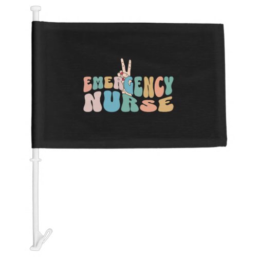 Groovy Retro ER Nurse Emergency Room Funny Nurse Car Flag