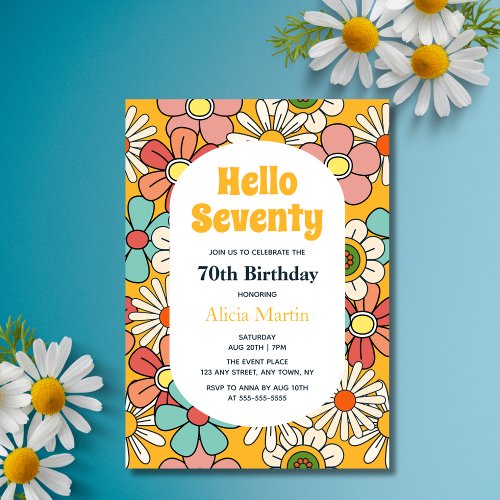 Groovy Retro Hippie Flower Hello Seventy Birthday Invitation