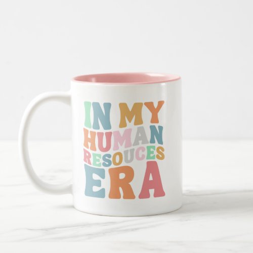 Groovy Retro Human Resources Era Professional Gift Two_Tone Coffee Mug