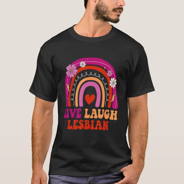 Groovy Retro Live Laugh Lesbian Pride LGBTQ Pride  T-Shirt (Front)