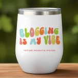 Groovy Retro Marketing is My Vibe, Communications Thermal Wine Tumbler<br><div class="desc">Gift this 'Blogging Is My Vibe' tumbler to the blogger in your life.</div>