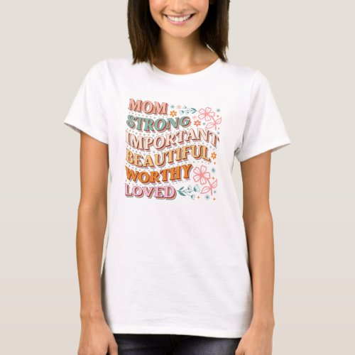 Groovy retro mom strong important beautiful loved T_Shirt