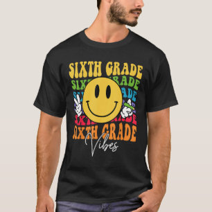 Groovy Retro Sixth Grade Vibes Face Teachers Back  T-Shirt