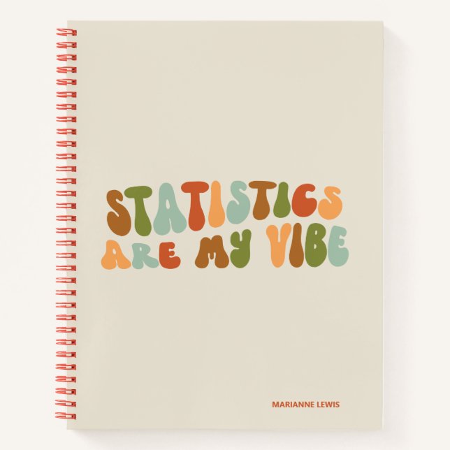 Groovy Retro Statistics Are My Vibe, Statistician Notebook (Front)