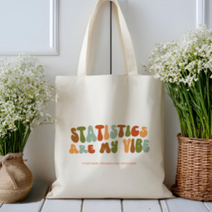Groovy Retro Statistics Are My Vibe, Statistician Tote Bag