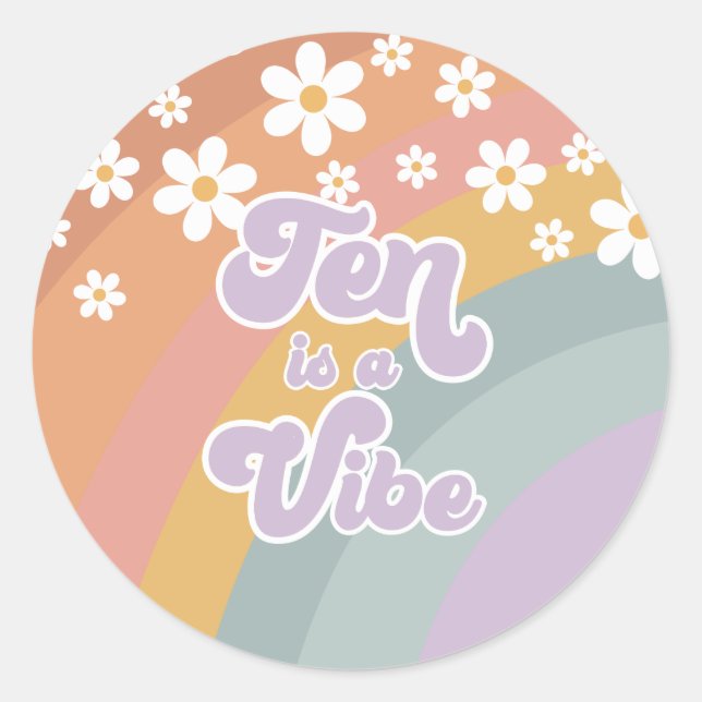 Groovy Retro Ten is a Vibe Rainbow Classic Round Sticker (Front)