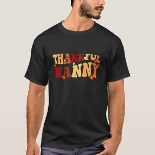 Groovy Retro Thankful Nanny Vintage Thanksgiving F T-Shirt