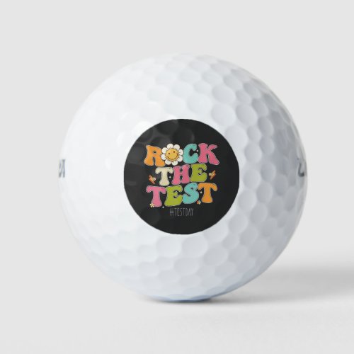 Groovy Rock The Test Motivational Testing Day Golf Balls