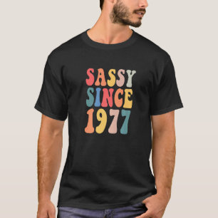 Groovy Sassy Since 1977 1977 Women Birthday Party T-Shirt