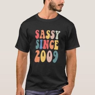 Groovy Sassy Since 2009 2009 Women Birthday Party T-Shirt