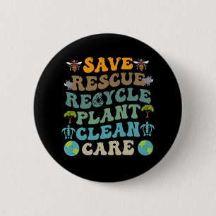 Groovy Save Bees Rescue Animals Recycle Earth Day  Button