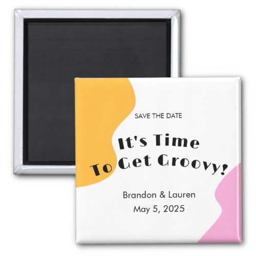 Groovy Save The Date Magnet