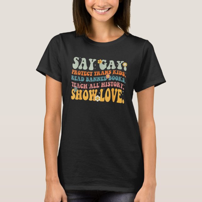 Groovy Say Gay Protect Trans Kids Read Banned Book T-Shirt (Front)