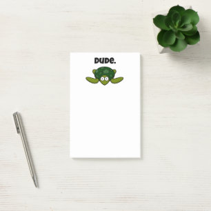 Groovy Sea Turtle Cartoon, Funny Ocean “Dude" Post-it Notes
