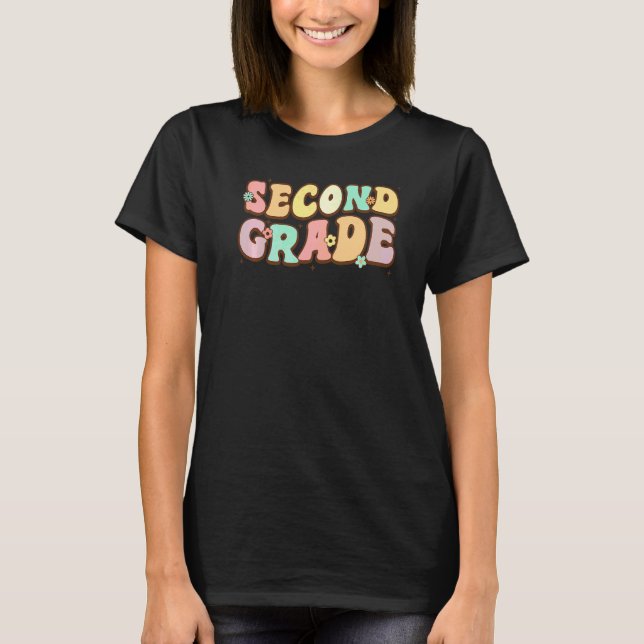 Groovy Second Grade Student 2nd Grade Teacher Back T-Shirt (Front)