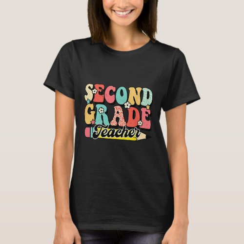 Groovy Second Grade Teacher First Day 2nd Grade  T_Shirt