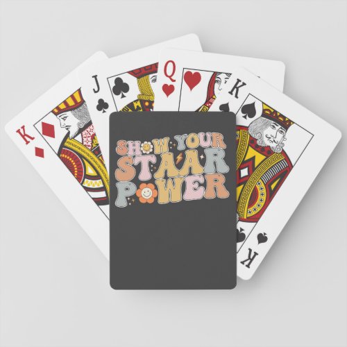 Groovy Show Your STAAR Power Test Testing Day Playing Cards