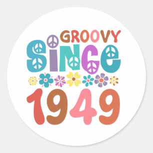 Groovy Since 1949 Classic Round Sticker