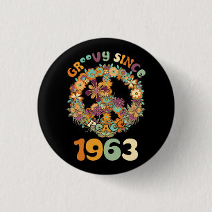 Groovy Since 1963 Peace For Vintage Birthday Party Button