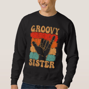 Groovy Sister 70s Aesthetic Nostalgia 1970's Retro Sweatshirt