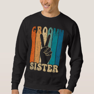 Groovy Sister 70s Aesthetic Nostalgia 1970's Retro Sweatshirt