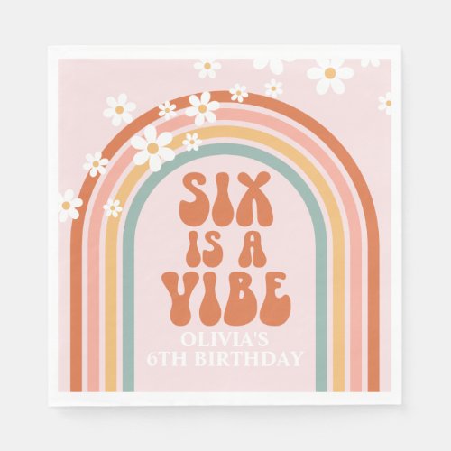 Groovy Six is a vibe daisy rainbow 6th birthday Napkins