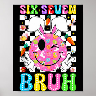 Groovy six seven bruh easter day 6 7 meme bunny poster