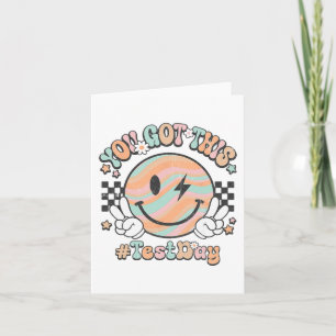 Groovy Smile Face This You Got Rock The Test Day Card