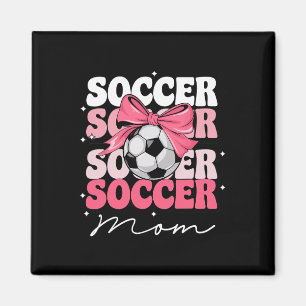 Groovy Soccer Mom Mother Coquette Bow Soccer _2 Magnet