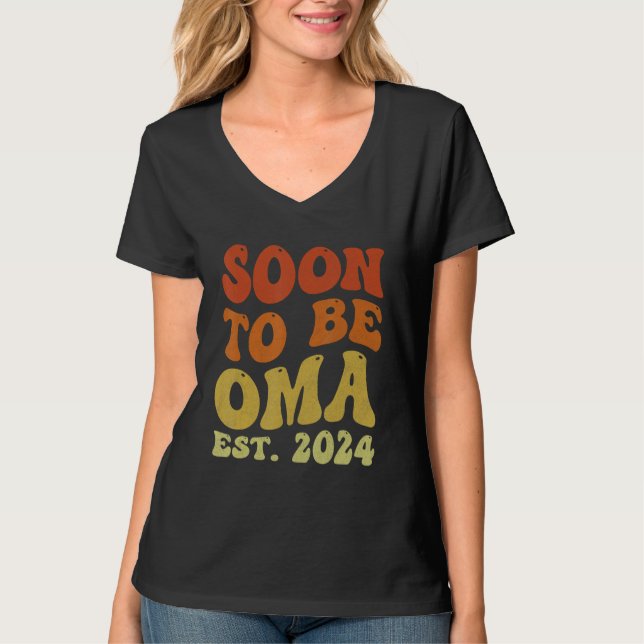 Groovy Soon to be Oma 2024 for New Oma First Time T-Shirt (Front)
