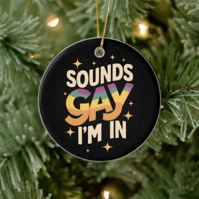 Groovy Sounds Gay I'm In LGBT Rainbow Pride  Ceramic Ornament (Tree)