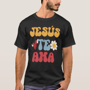 Groovy Spanish Jesus Loves You Christian 70 s Hipp T-Shirt