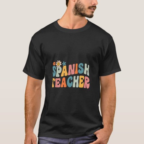 Groovy Spanish Teacher Back to School  T_Shirt