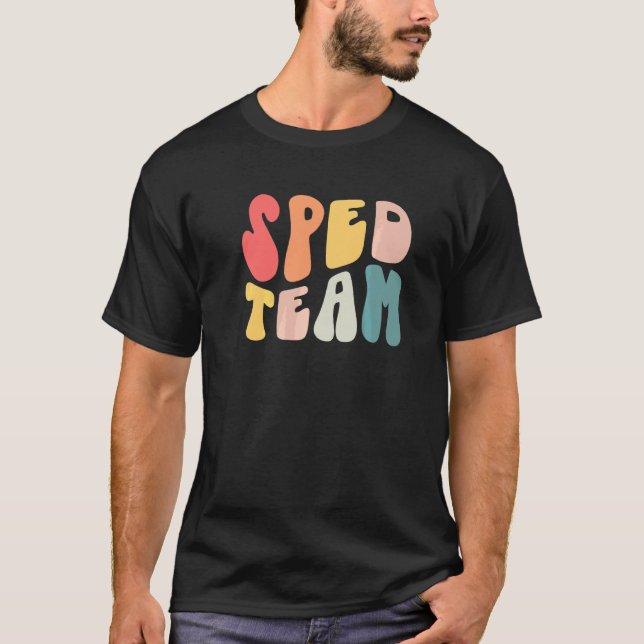 Groovy Sped Team Special Education Crew Sped Squad T-Shirt (Front)