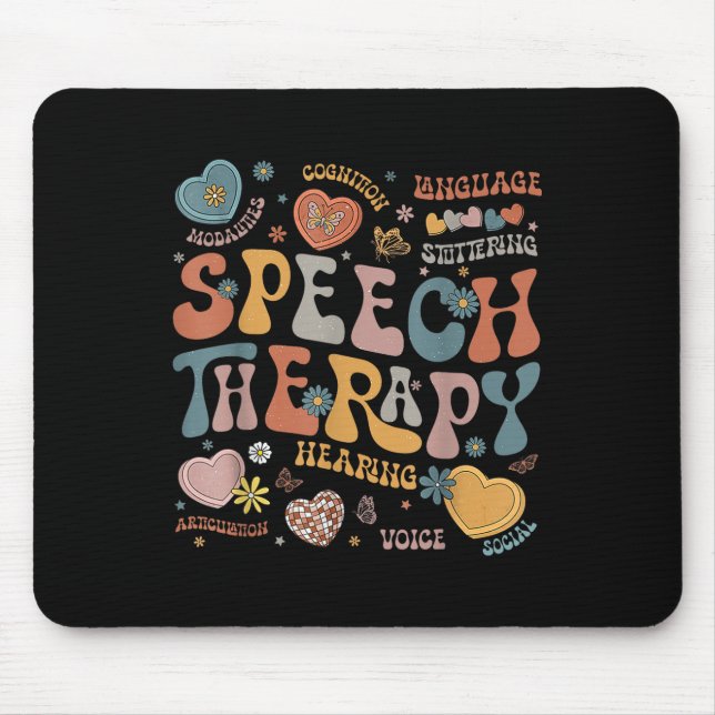 Groovy Speech Therapy Language Pathologist Slp Hea Mouse Pad (Front)