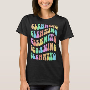 Groovy SPRING CLEANING Custodian Team Cleaner Clea T-Shirt
