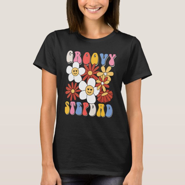 Groovy Stepdad Fathers Day Retro 60s 70s 80s Famil T-Shirt (Front)
