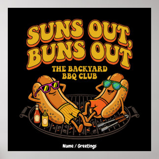 Groovy Suns Out Buns Out Backyard BBQ Club Funny Poster