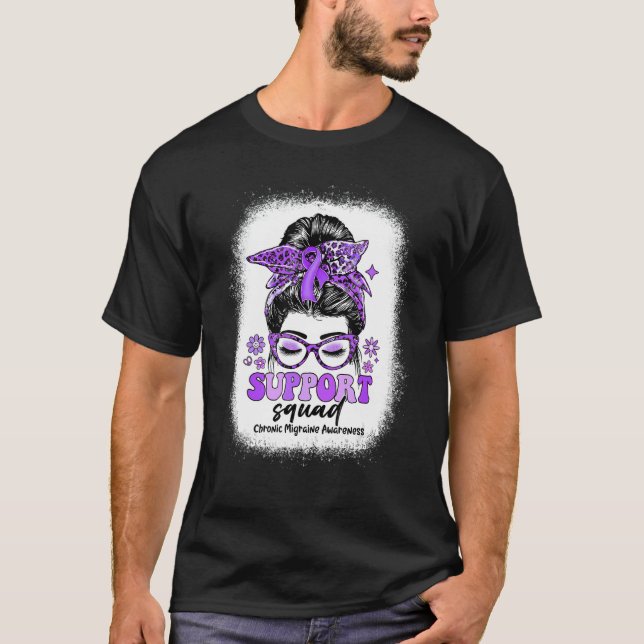 Groovy Support Squad Messy Bun Chronic Migraine T-Shirt (Front)