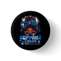 Groovy Support Squad Messy Bun Colon Cancer Awaren Button