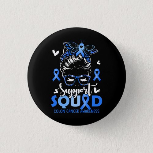 Groovy Support Squad Messy Bun Hair Colon Cancer A Button