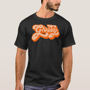 Groovy T-Shirt