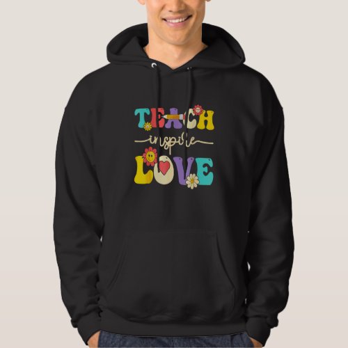 Groovy Teach Inspire Love Preschool Back To School Hoodie