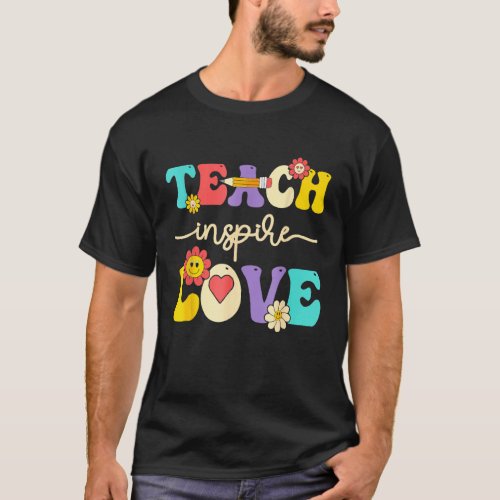 Groovy Teach Inspire Love Preschool Back To School T-Shirt