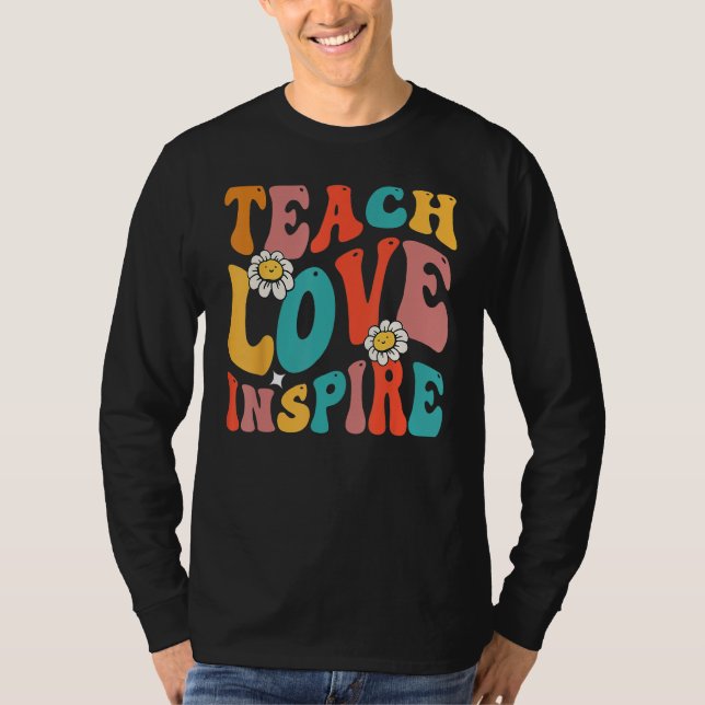 Groovy Teach Love Inspire  Teacher Squad Back To S T-Shirt (Front)