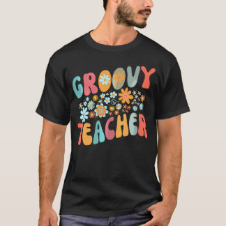Groovy Teacher Colorful Teacher Day Teaching T-Shirt