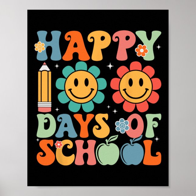 Groovy Teacher Student 100th Day Of School Happy 1 Poster (Front)