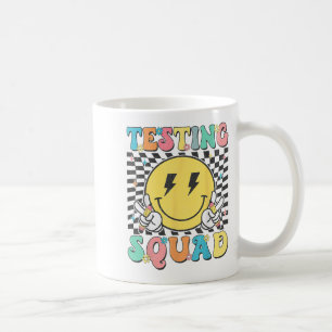 Groovy Test Day Testing Squad Motivation Teacher S Coffee Mug