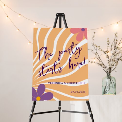 Groovy The Party Starts Here Floral Wedding Foam Board