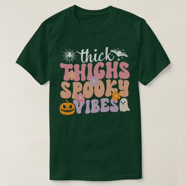 Groovy Thick Thighs Spooky Vibes Cute Ghost Hippie T-Shirt (Design Front)